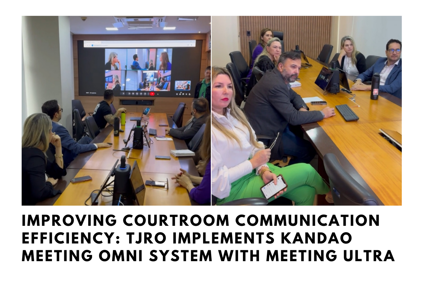 Improving Courtroom Communication Efficiency: TJRO Implements Kandao Meeting Omni System with Meeting Ultra