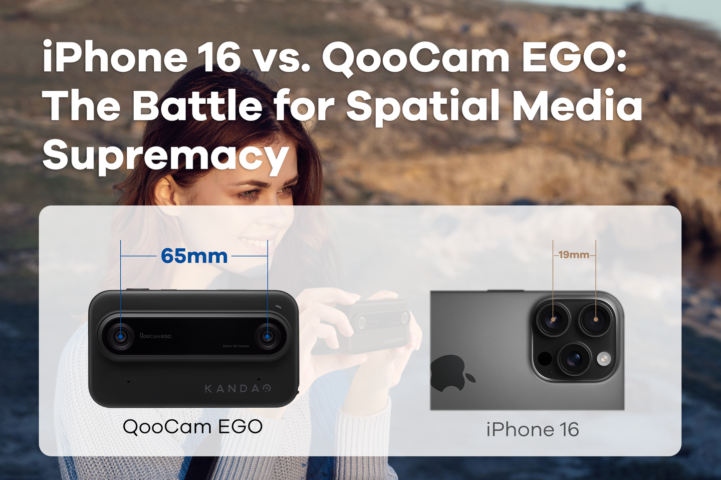 iPhone 16 vs. QooCam EGO: The Battle for Spatial Media Supremacy